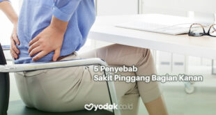 5 penyebab sakit pinggang sebelah kanan